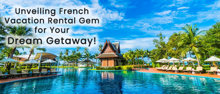 Abritel: Unveiling the French Vacation Rental Gem